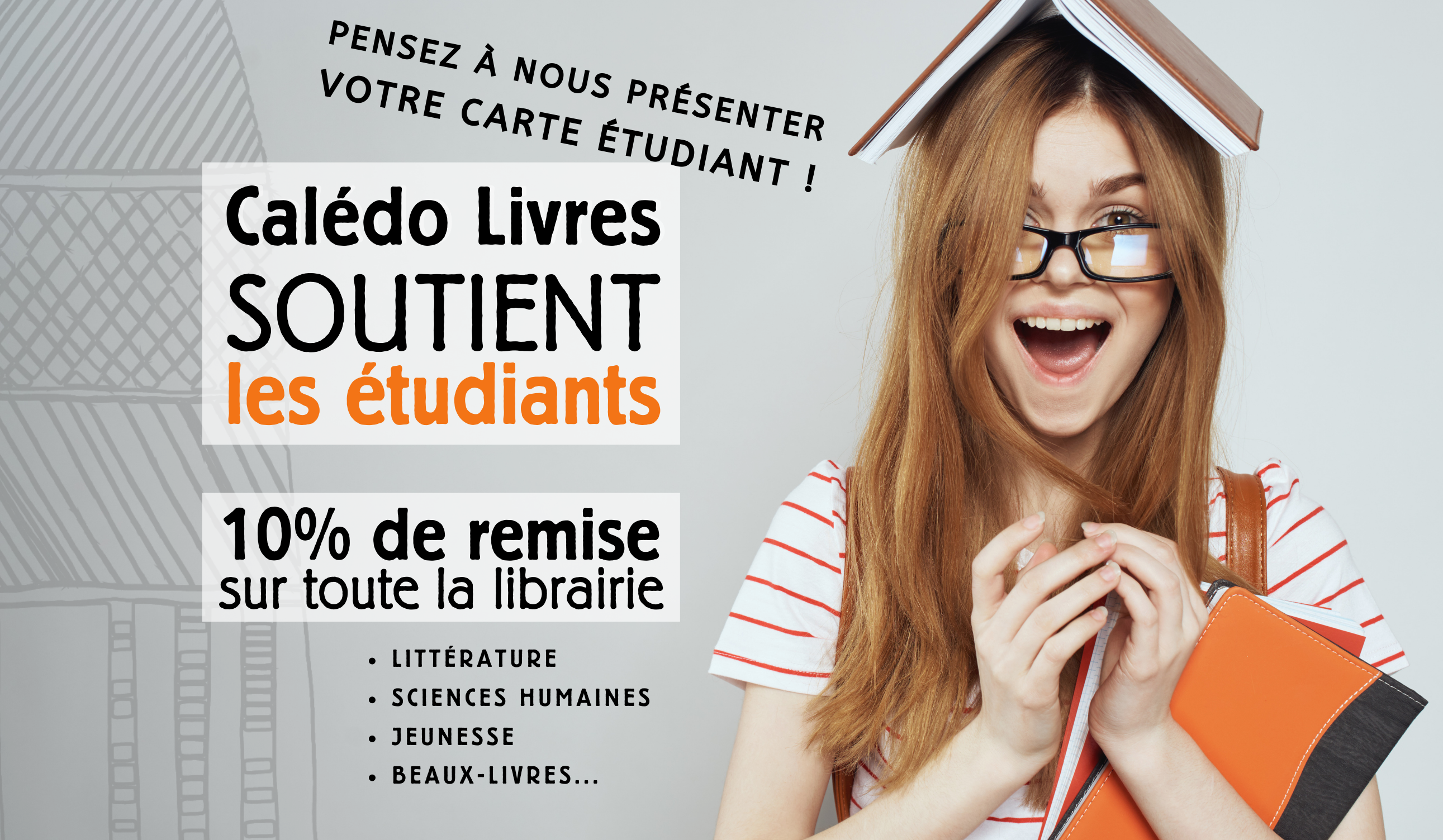 Pensez à nous présenter votre carte étudiant